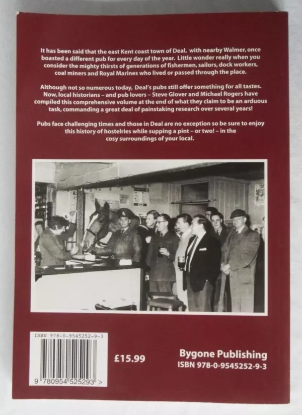 The Old Pubs of Deal and Walmer: (with Kingsdown and Mongeham) Signed by Steve Glover & Michael Rogers 2010 Softcover. - Image 5